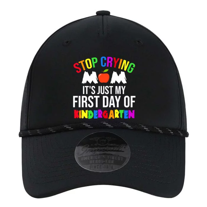 1St Day Of Kindergarten Stop Crying Mom Kindergarten Gift Performance The Dyno Cap