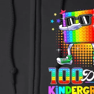 100 Days Of Kindergarten School Teacher 100th Day Pop Full Zip Hoodie