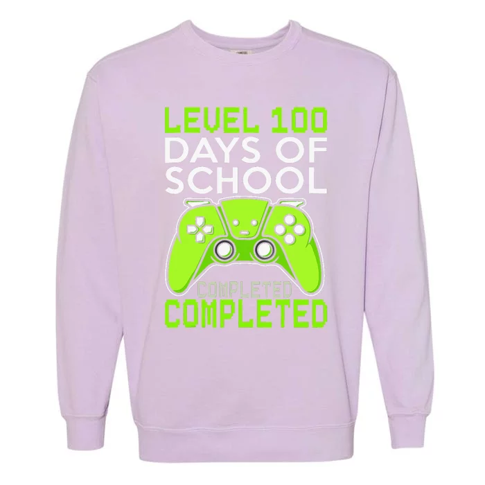 100 Days Of School Level 100 Completed For Gamer Garment-Dyed Sweatshirt