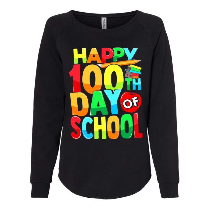 100 Days of School Teachers Girls Boys Happy 100th Day Womens California Wash Sweatshirt