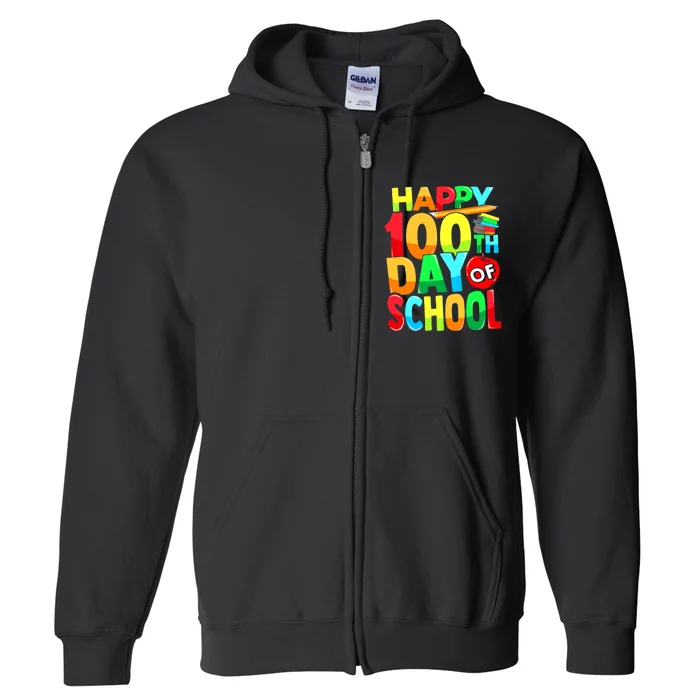 100 Days of School Teachers Girls Boys Happy 100th Day Full Zip Hoodie