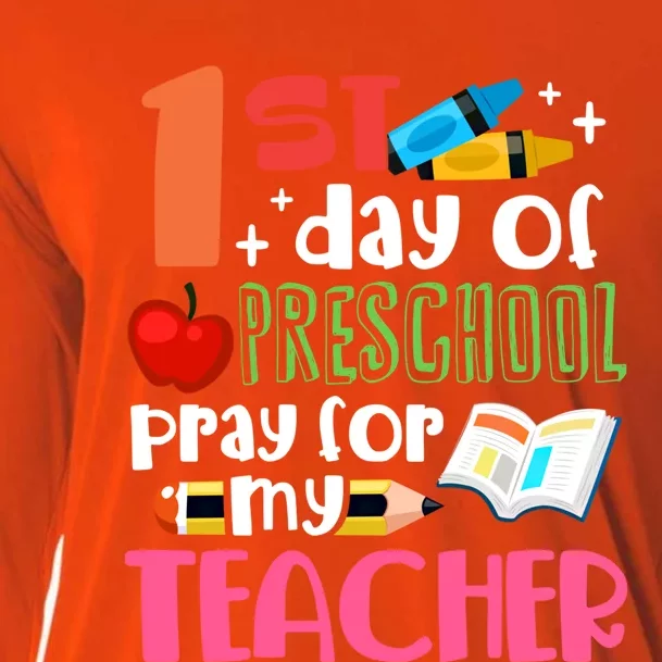 1St Day Of Preschool Pray For My Teacher Preschool Gift Cooling Performance Long Sleeve Crew