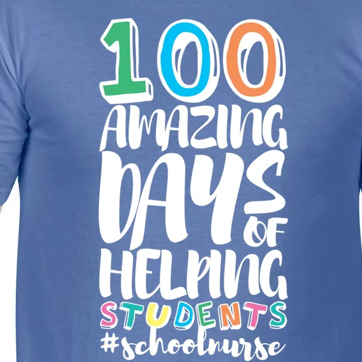 100 Days Of School Helping Students School Nurse Funny Gift Comfort Colors T-Shirt