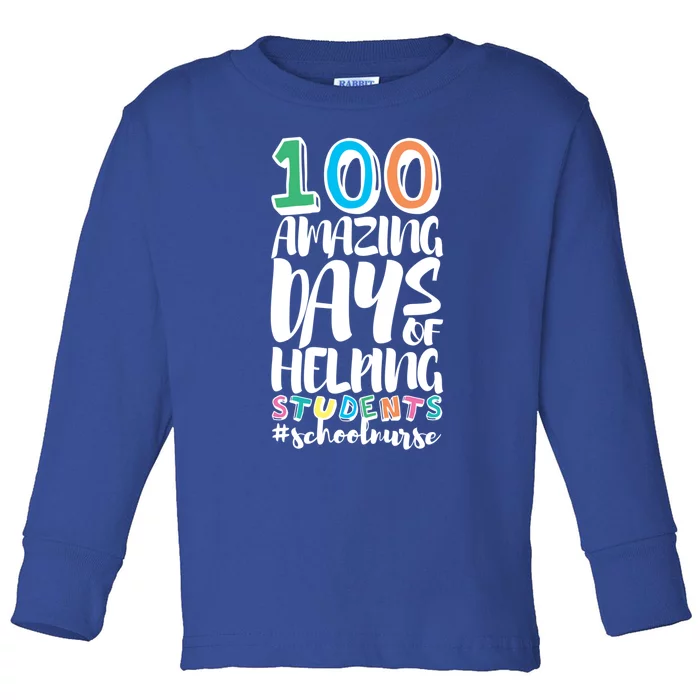 100 Days Of School Helping Students School Nurse Funny Gift Toddler Long Sleeve Shirt