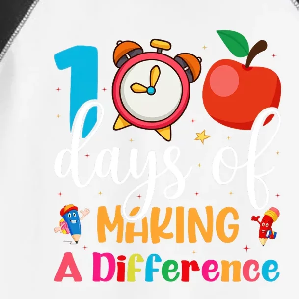 100 Days Of Making Difference 100th Day Of School Teacher Gift Toddler Fine Jersey T-Shirt