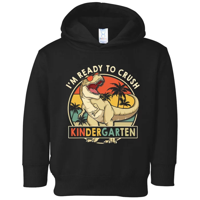 1st Day Of Kindergarten Im Ready To Crush Dinosaur Boy Kids Toddler Hoodie