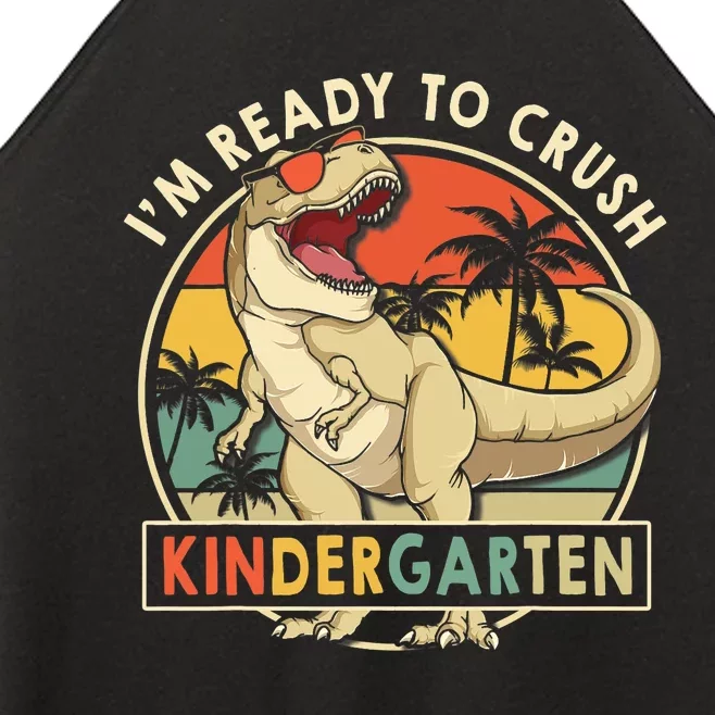 1st Day Of Kindergarten Im Ready To Crush Dinosaur Boy Kids Women’s Perfect Tri Rocker Tank