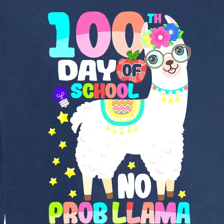 100th Day of School No Probllama Llama 100 Days Smarter Garment-Dyed Sweatshirt