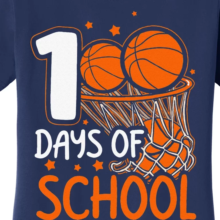 100th Day Of School Basketball 100 Days Of School Women's T-Shirt