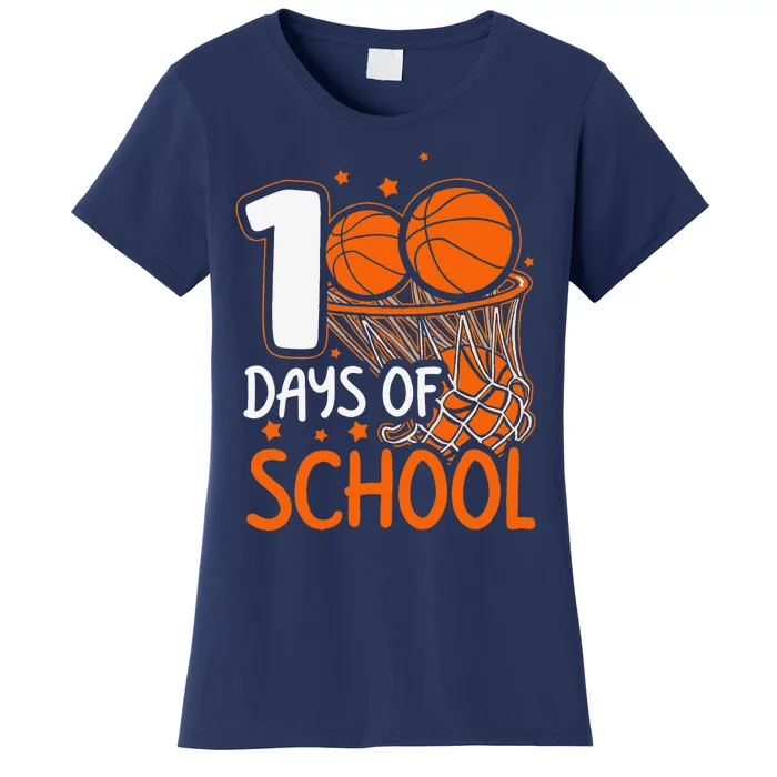 100th Day Of School Basketball 100 Days Of School Women's T-Shirt