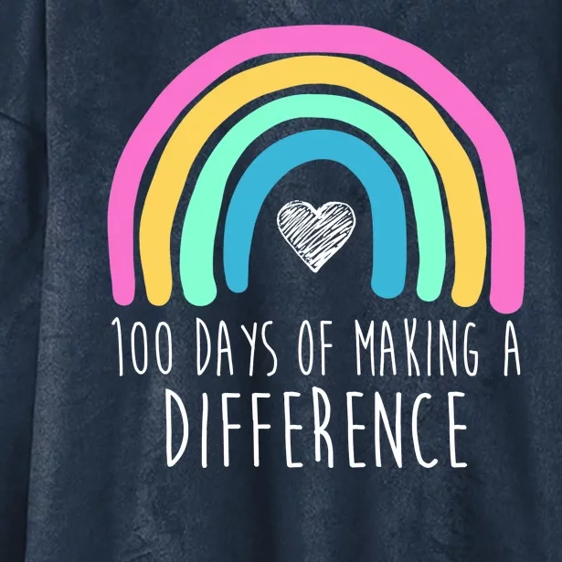 100 Days Of Making A Difference 100th Day Of School Hooded Wearable Blanket