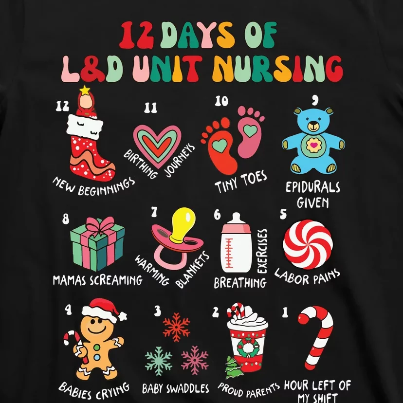 12 Days Of L&D Unit Nursing Labor & Delivery Nurse Christmas T-Shirt