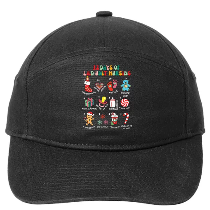 12 Days Of L&D Unit Nursing Labor & Delivery Nurse Christmas 7-Panel Snapback Hat