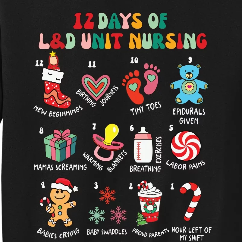 12 Days Of L&D Unit Nursing Labor & Delivery Nurse Christmas Tall Sweatshirt