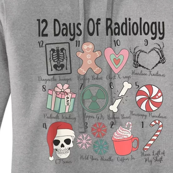 12 Days Of Radiology Christmas Xray Tech Ct Mri Radiology Women's Pullover Hoodie