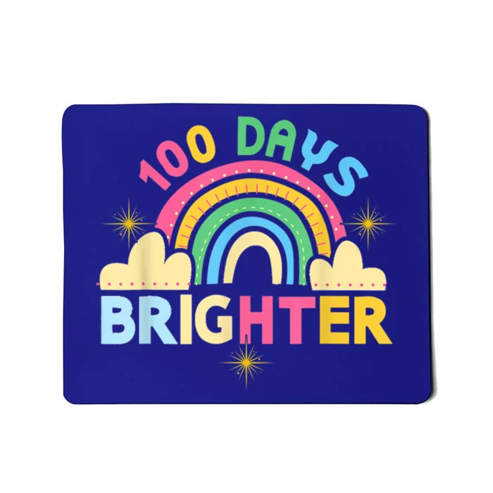 100th Days Of School 100th Day Brighter Happy 100 Days Gift Mousepad