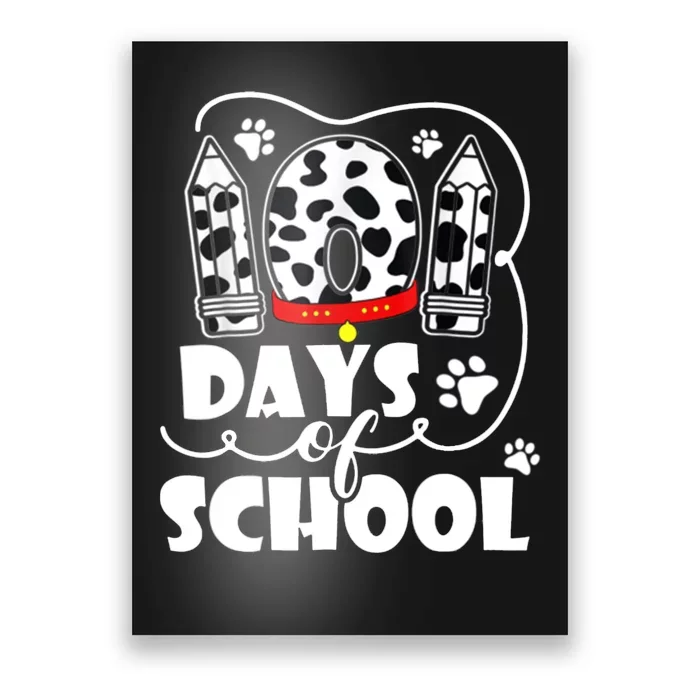 101 Days Of School Dalmatian Logo Poster