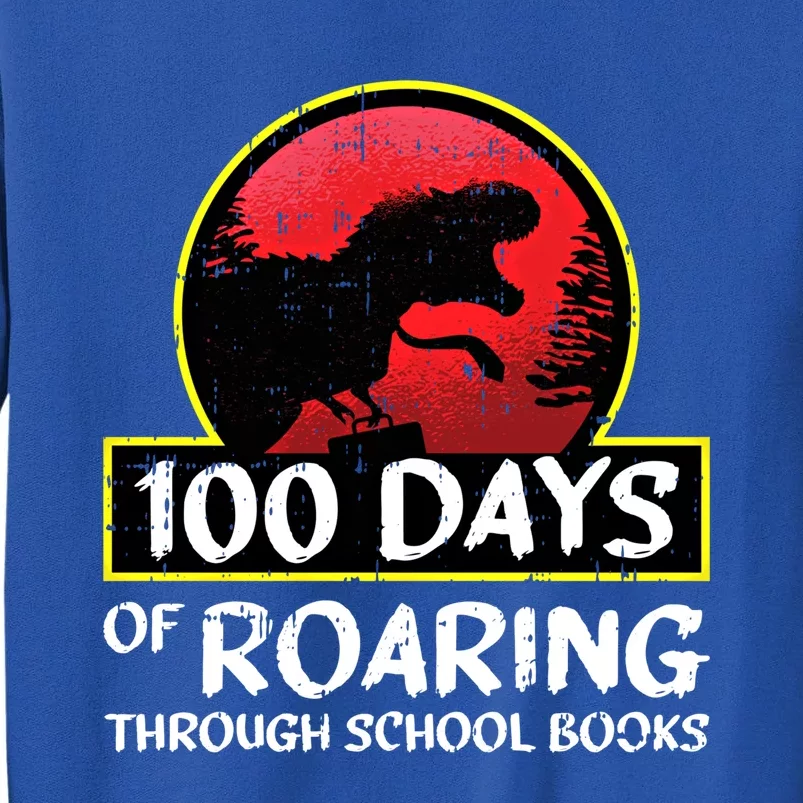 100 Days Of School Tcute Giftrex Roar Books Teacher Student Funny Gift Sweatshirt