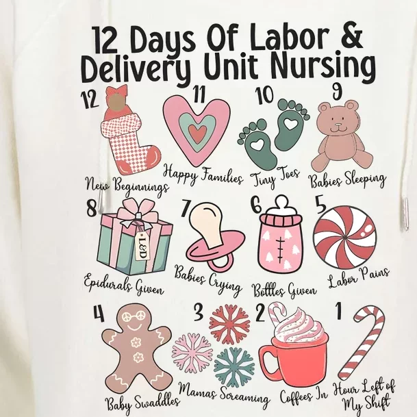 12 Days Of Labor And Delivery Unit Nursing Nurse Christmas Womens Funnel Neck Pullover Hood