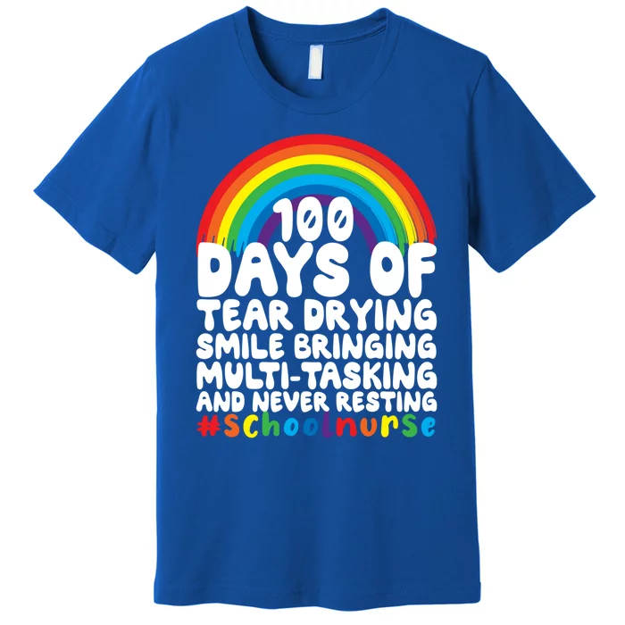 100 Days Of School And Tear Drying School Nurse Gift Premium T-Shirt