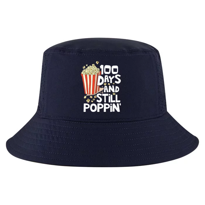 100th Day Of School Funny Popcorn 100 Days And Still Poppin Cute Gift Cool Comfort Performance Bucket Hat