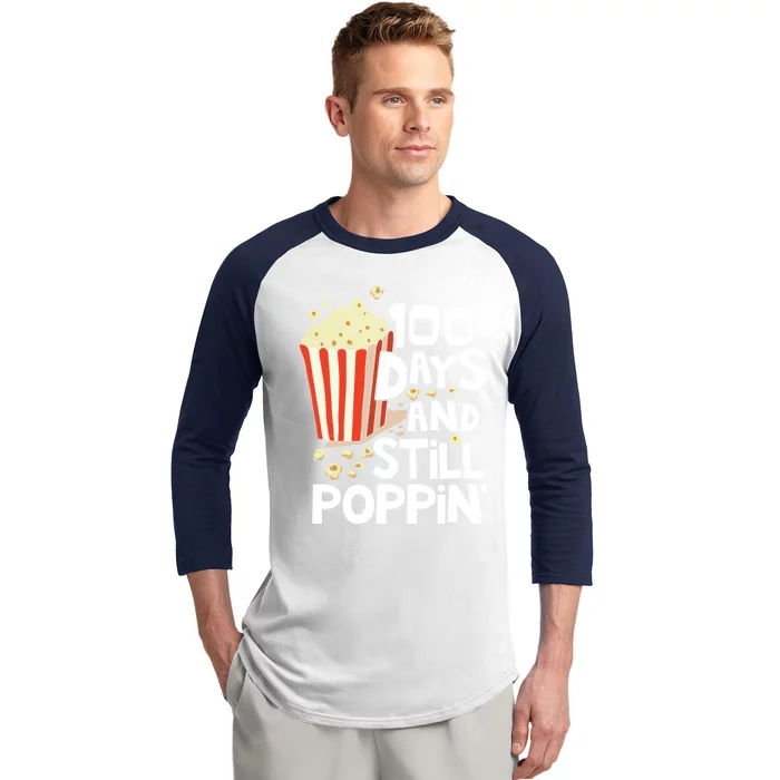 100th Day Of School Funny Popcorn 100 Days And Still Poppin Cute Gift Baseball Sleeve Shirt