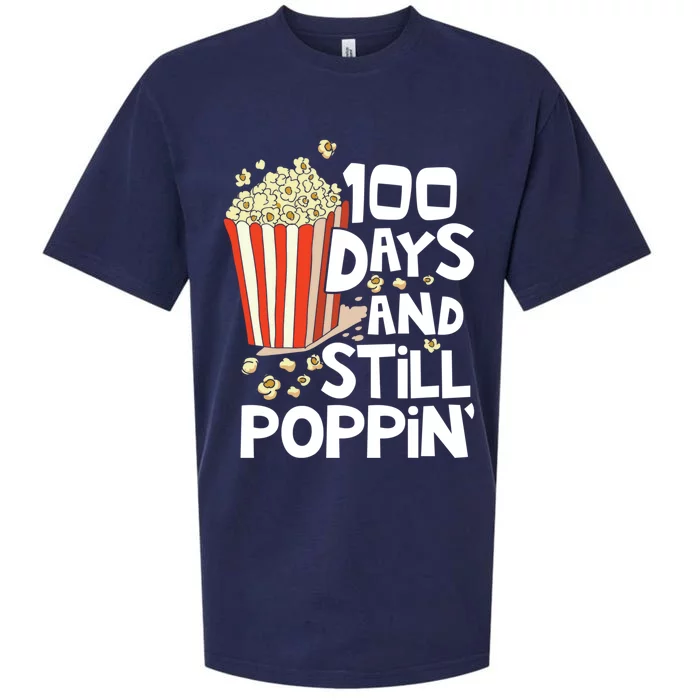 100th Day Of School Funny Popcorn 100 Days And Still Poppin Cute Gift Sueded Cloud Jersey T-Shirt