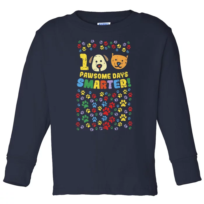 100th Day Of School 100 Pawsome Smarter Dog Cat Paws Toddler Long Sleeve Shirt