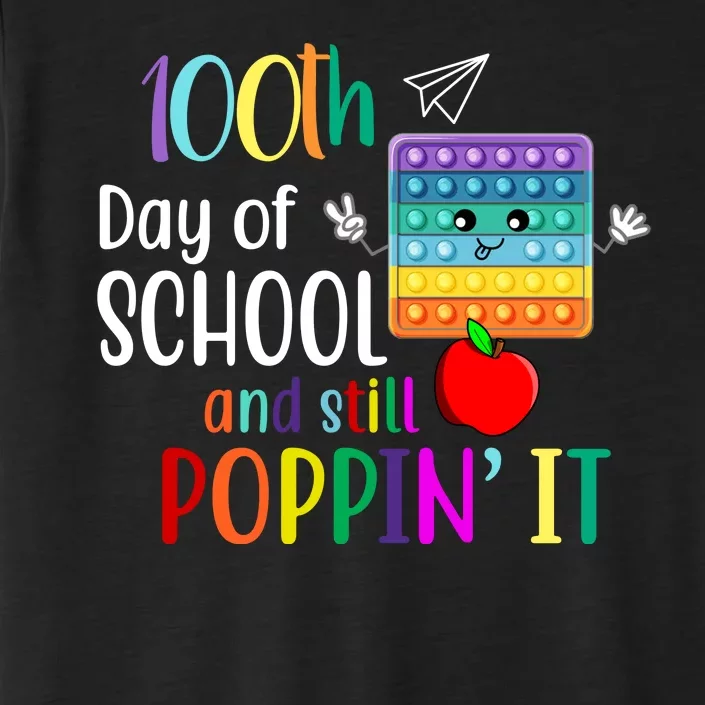 100th Day Of School And Still Poppin' It ChromaSoft Performance T-Shirt