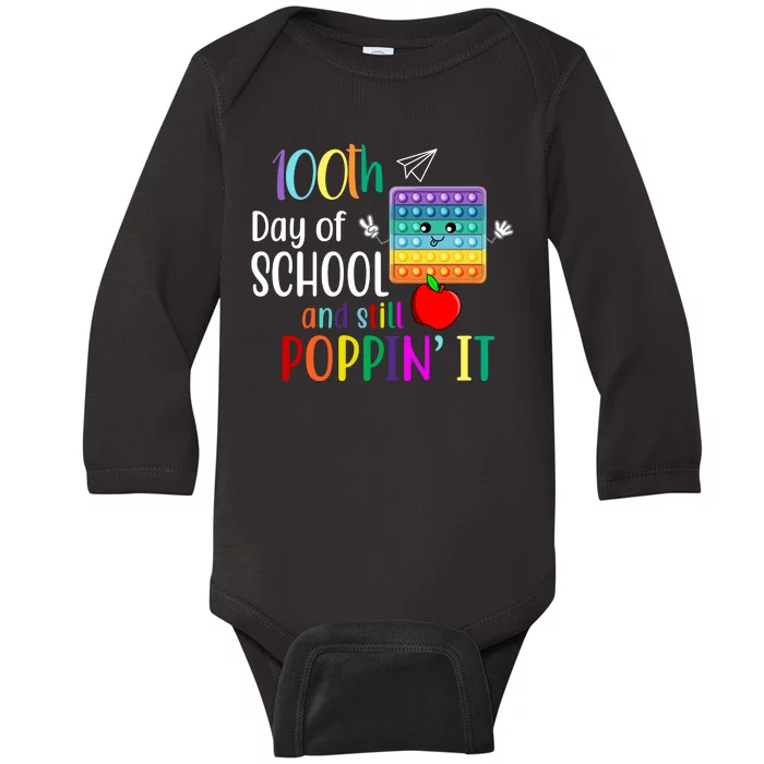 100th Day Of School And Still Poppin' It Baby Long Sleeve Bodysuit