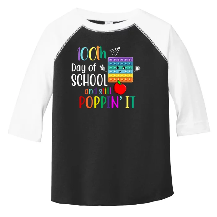 100th Day Of School And Still Poppin' It Toddler Fine Jersey T-Shirt