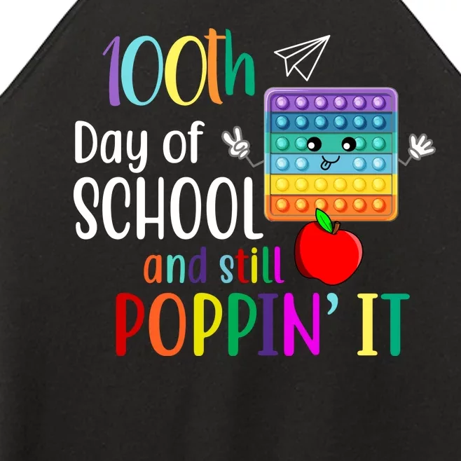 100th Day Of School And Still Poppin' It Women’s Perfect Tri Rocker Tank