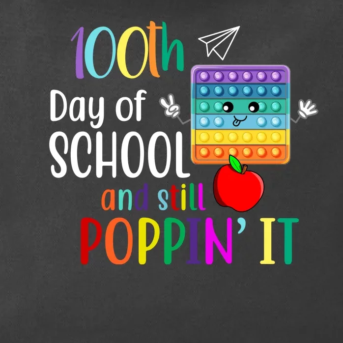 100th Day Of School And Still Poppin' It Zip Tote Bag