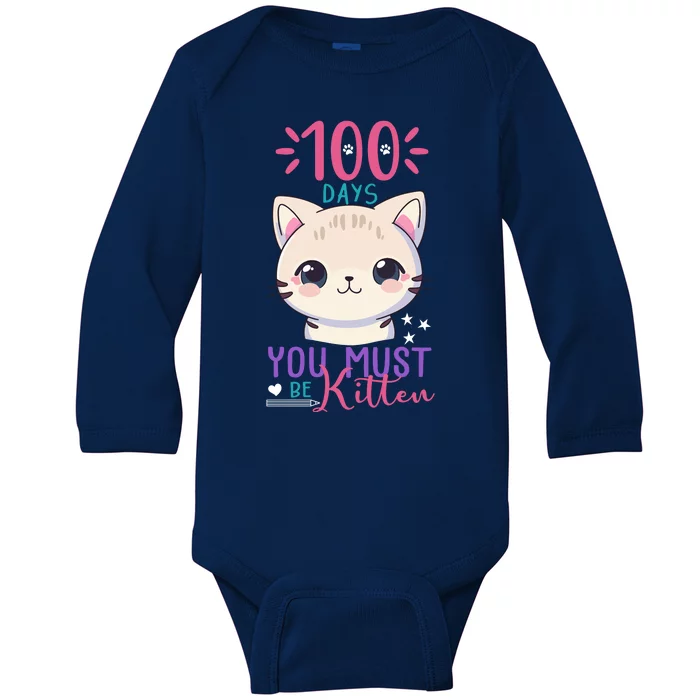 100 Days Of School You Must Be Kitten Cute Baby Long Sleeve Bodysuit