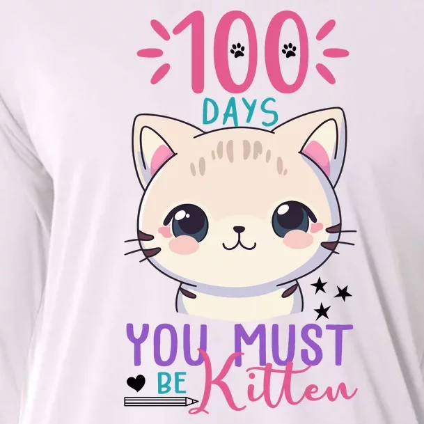 100 Days Of School You Must Be Kitten Cute Cooling Performance Long Sleeve Crew