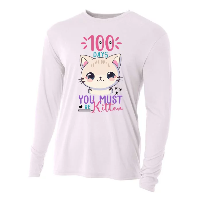 100 Days Of School You Must Be Kitten Cute Cooling Performance Long Sleeve Crew