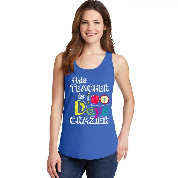 100 Days Of School Funny Gift This Teacher Is 100 Days Crazier Meaningful Gift Ladies Essential Tank