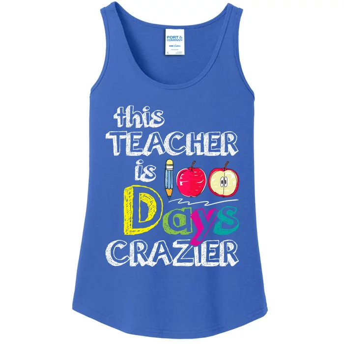 100 Days Of School Funny Gift This Teacher Is 100 Days Crazier Meaningful Gift Ladies Essential Tank