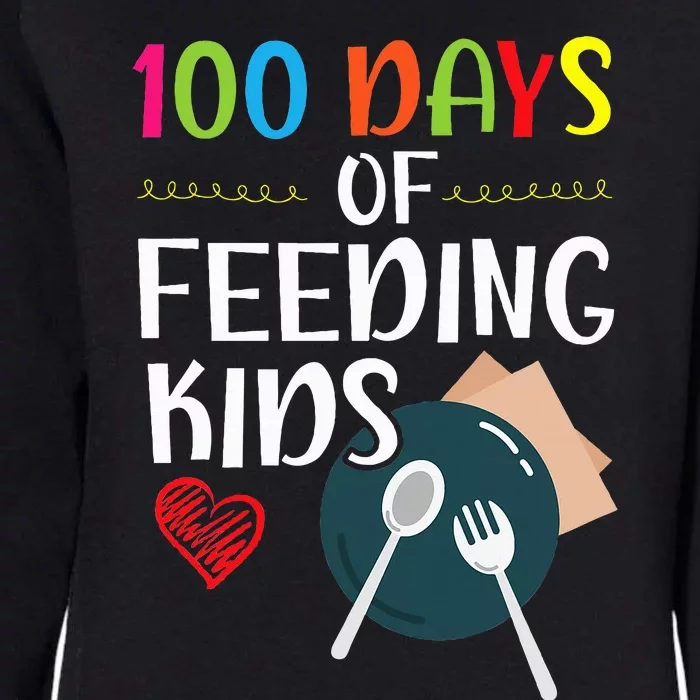 100 Days Of Feeding Lunch Lady School Womens California Wash Sweatshirt