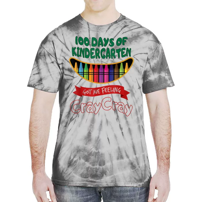 100 Days Of 1st Grade Got Me Feeling Cray Cray Tie-Dye T-Shirt