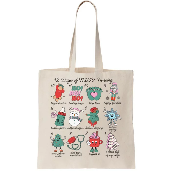 12 Days Of Nicu Nursing Christmas Neonatal Intensive Care Tote Bag