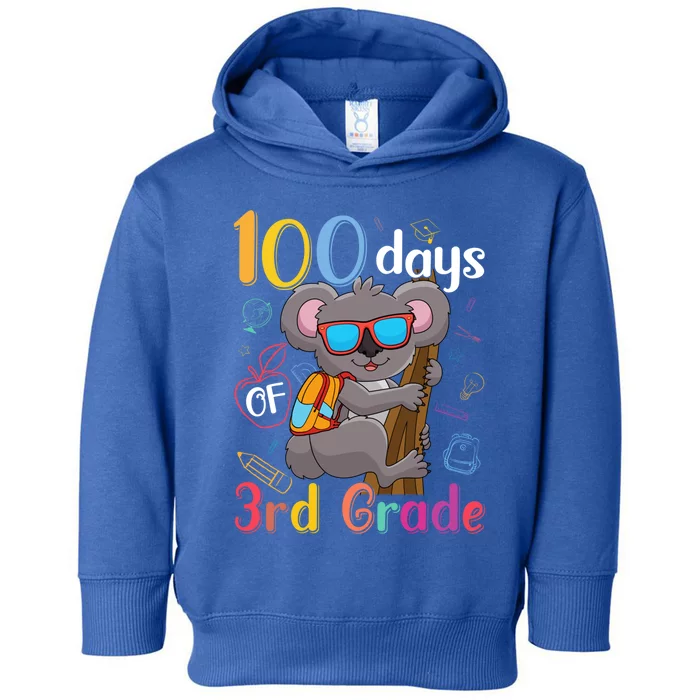 100 Days Of 3Rd Grade Koala 100Th Day School Third Grade Gift Toddler Hoodie