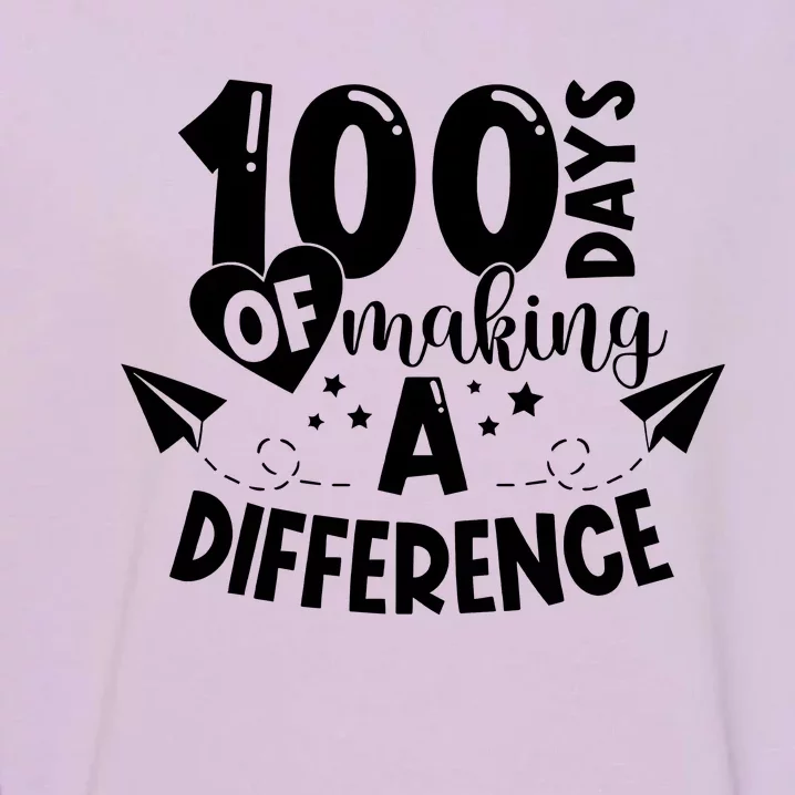 100 Days Of Making A Difference Garment-Dyed Sweatshirt