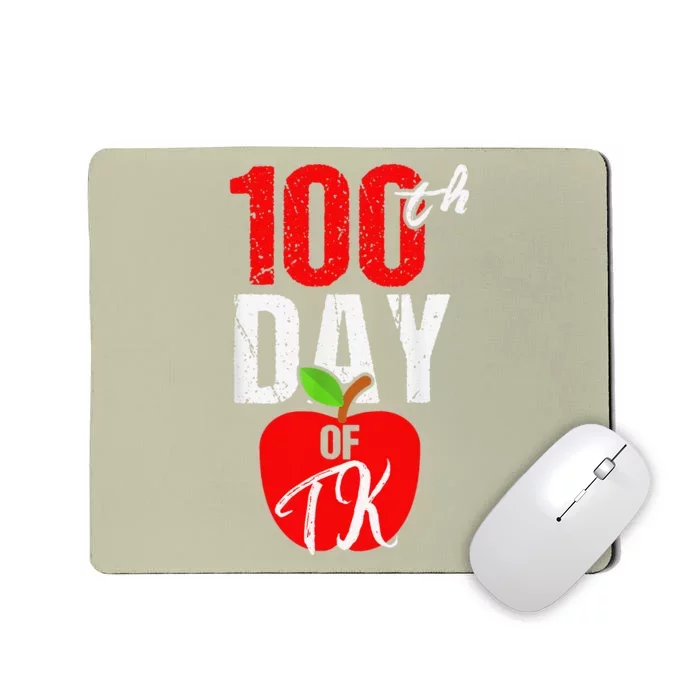 100th Day Of Tk Transitional Kindergarten Teacher Mousepad