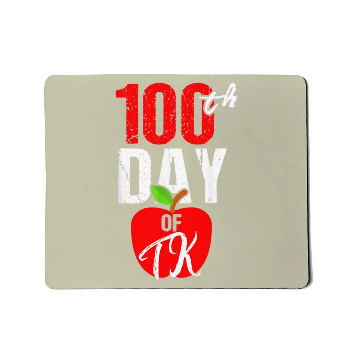 100th Day Of Tk Transitional Kindergarten Teacher Mousepad