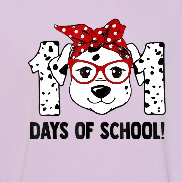 101 Days Of School Dalmatian Dog Teachers And Students Gift Garment-Dyed Sweatshirt