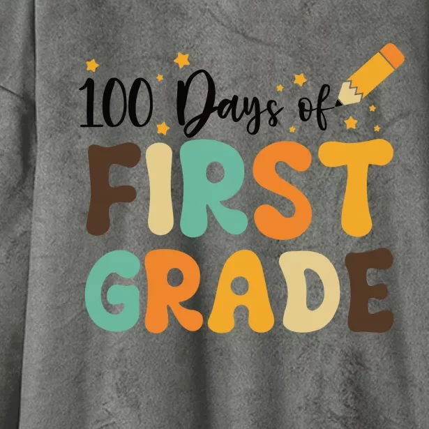 100 Days Of First Grade 100th Day Of School Back To School Hooded Wearable Blanket