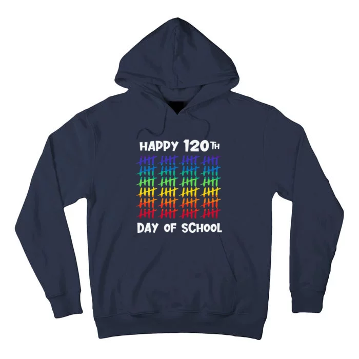 120th Day Of School 120 Days Teacher Tall Hoodie