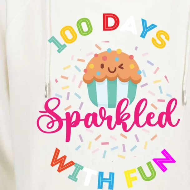 100 Days Or 100 Days Sprinkled With Fun Meaningful Gift Womens Funnel Neck Pullover Hood