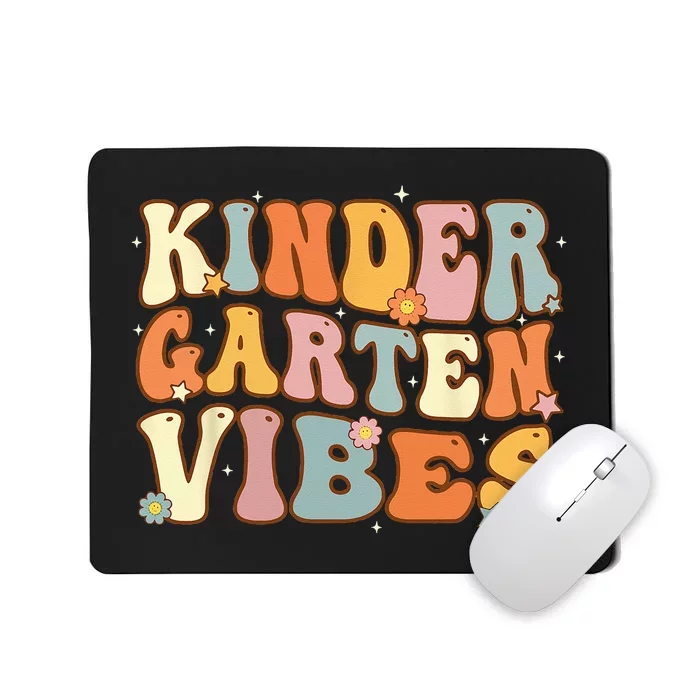 1st Day of School Kindergarten Vibes Student Teacher Mousepad